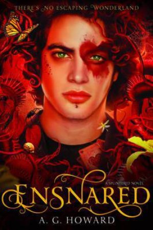 Ensnared by A.G. Howard