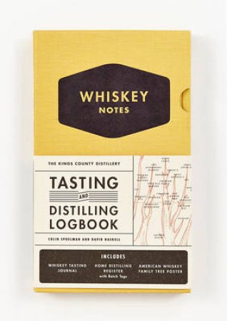 Kings County Distillery: Whiskey Notes by Colin Spoelman