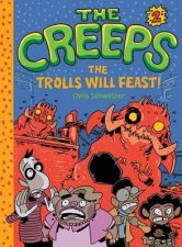 Creeps Bk 2 The Trolls Will Feast