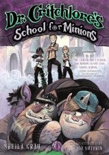 Dr Critchlores School for Minions Bk 1