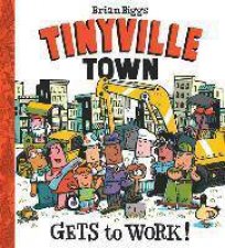 Tinyville Town Gets To Work