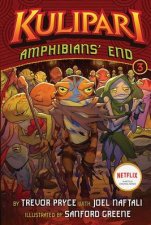 Amphibians End A Kulipari Novel