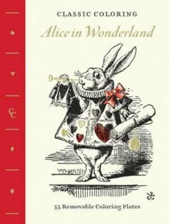 Classic Colouring: Alice in Wonderland by John Tenniel