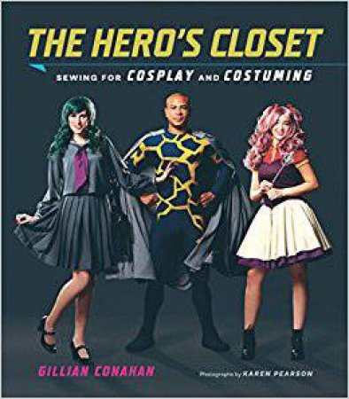 Hero's Closet by Gillian Conahan
