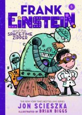 Frank Einstein And The SpaceTime Zipper