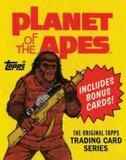 Planet Of The Apes The Original Topps Trading Card Series