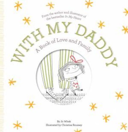 With My Daddy: A Book Of Love And Family by Jo Witek