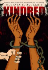 Kindred A Graphic Novel Adaptation