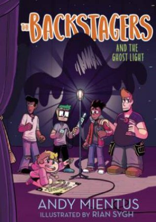 The Backstagers And The Ghost Light by Andy Mientus