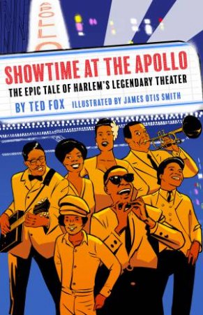 Showtime at the Apollo by Ted Fox & James Otis Smith