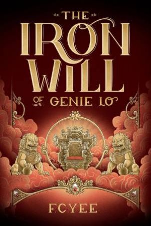Iron Will Of Genie Lo by F. C. Yee