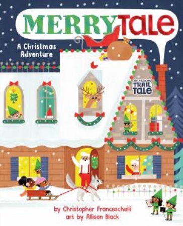 Merrytale by Christopher Franceschelli & Allison Black