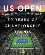 US Open 50 Years Of Championship Tennis