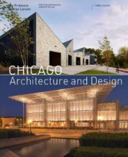 Chicago Architecture And Design 3rd Ed