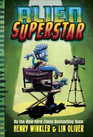 Alien Superstar 01 by Henry Winkler & Lin Oliver