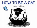 How To Be A Cat