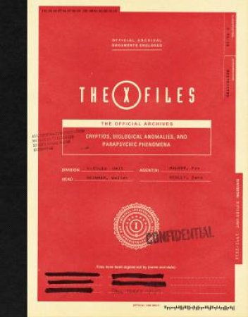 The X-Files: The Official Archives by Paul Terry