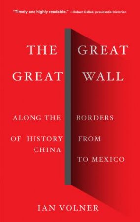 The Great Great Wall by Ian Volner