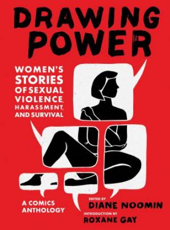 Drawing Power by Diane Noomin & Diane Noomin & Roxane Gay