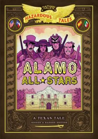 Alamo All-Stars: Bigger & Badder Edition