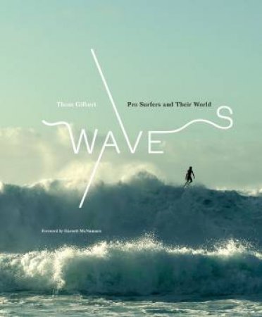 Waves by Thom Gilbert