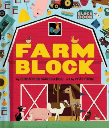 Farmblock by Christopher Franceschelli & Peskimo