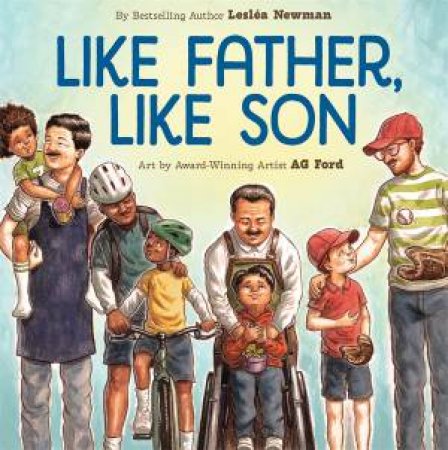 Like Father, Like Son by Lesléa Newman & AG Ford