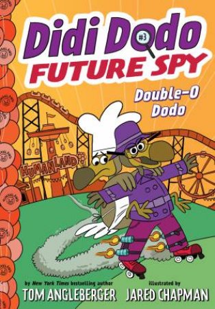 Double-O Dodo by Tom Angleberger & Jared Chapman