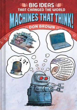 Machines That Think! by Don Brown