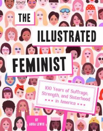 The Illustrated Feminist by Aura Lewis