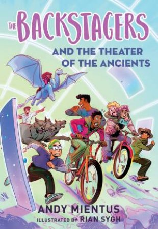 The Backstagers And The Theater Of The Ancients by Andy Mientus & Rian Sygh