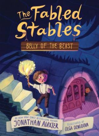 Belly Of The Beast by Jonathan Auxier & Olga Demidova