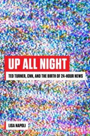 Up All Night by Lisa Napoli