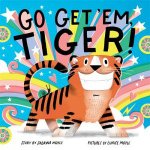 Go Get Em Tiger A HelloLucky Book
