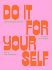 Do It For Yourself Guided Journal