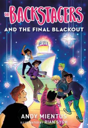 The Backstagers And The Final Blackout by Andy Mientus & Rian Sygh