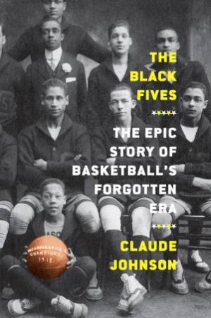 The Black Fives by Claude Johnson