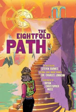 The Eightfold Path by Charles Johnson & Steven Barnes & Bryan Moss