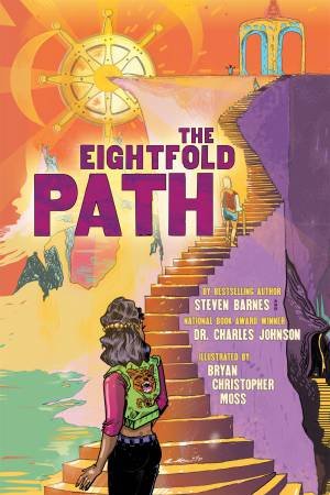 The Eightfold Path by Charles Johnson & Steven Barnes & Bryan Christopher Moss