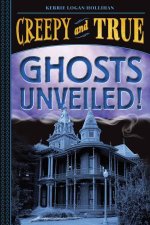 Ghosts Unveiled