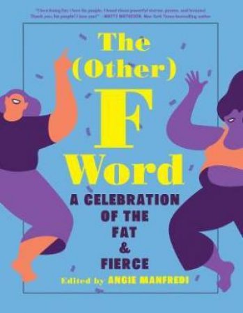 The Other F Word by Angie Manfredi