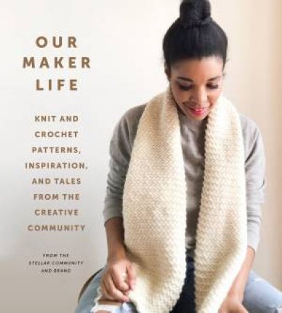 Our Maker Life by Our Maker Life & Jewell Washington