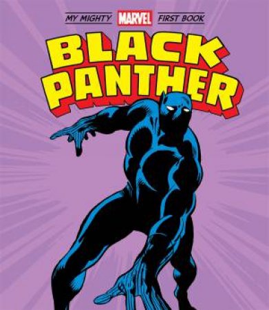 Black Panther: My Mighty Marvel First Book by Various