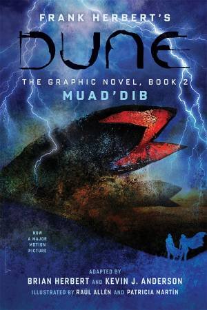 Muad’Dib by Frank Herbert & Brian Herbert & Kevin J. Anderson & Raúl Allén & Patricia Martín & Bill Sienkiewicz