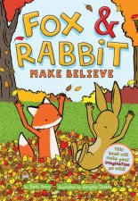Fox  Rabbit Make Believe