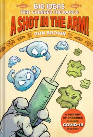 Shot In The Arm! by Don Brown