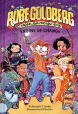 Engine of Change Rube Goldberg and His Amazing Machines 3