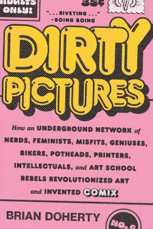 Dirty Pictures by Brian Doherty