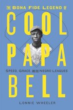 The Bona Fide Legend Of Cool Papa Bell