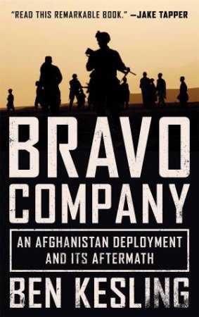 Bravo Company by Ben Kesling